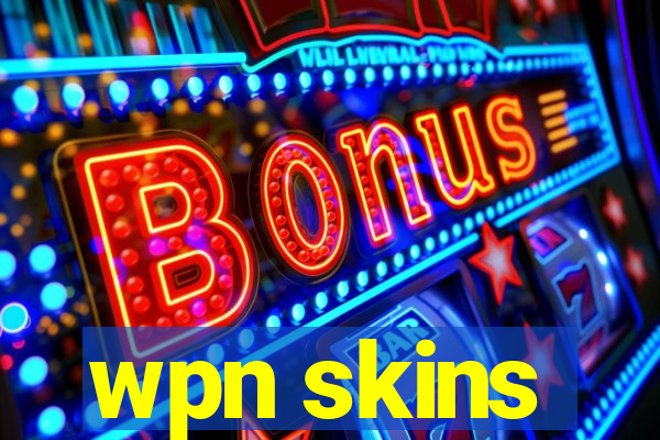 wpn skins
